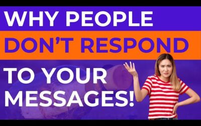 When People Don’t Respond To Your Messages!