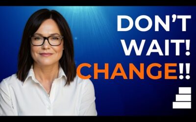 Why You MUST Change Your Career NOW – Before It’s Too Late!