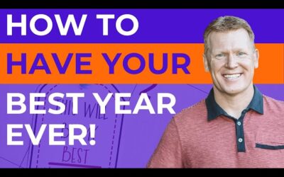 How To Have Your Best Year Ever
